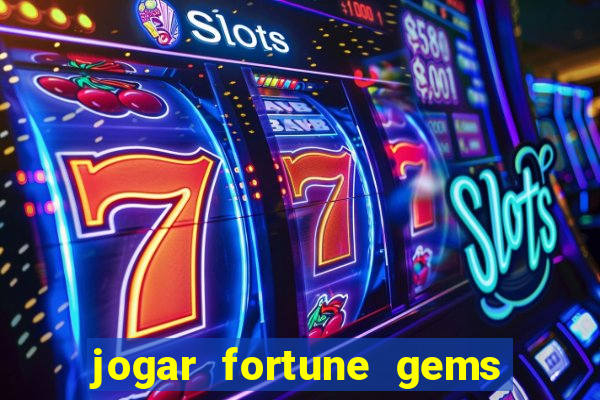 jogar fortune gems 3 demo